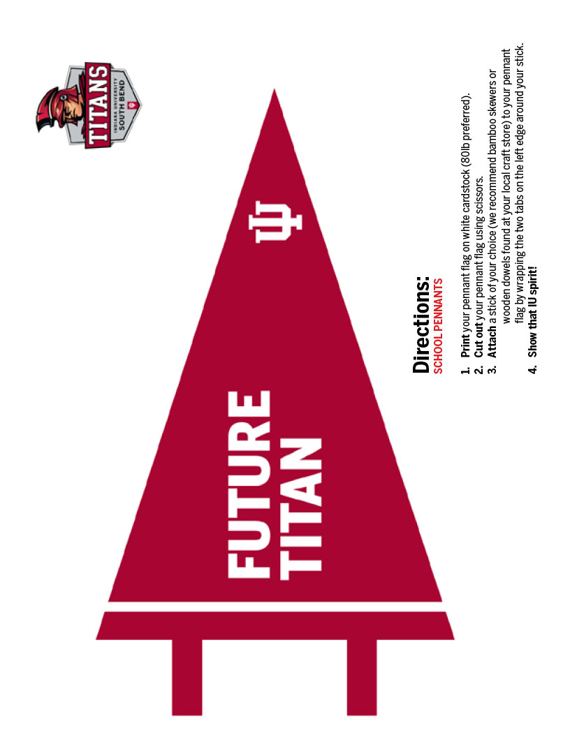 IU South Bend "Future Titan" pennant