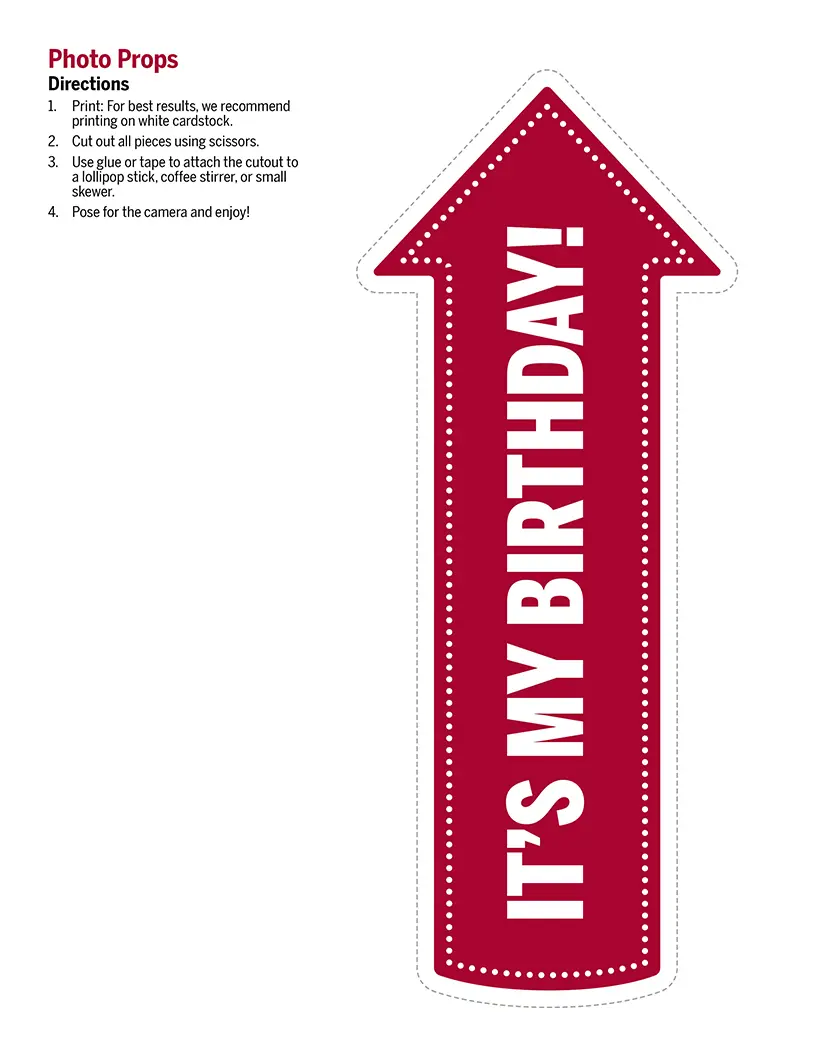 Photo prop cutout of red arrow that says “it’s my birthday”
