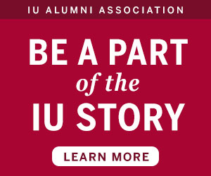 IU Alumni Association - Be part of the story - learn more