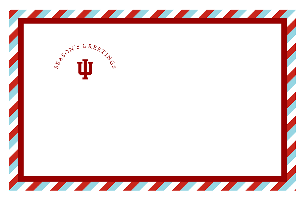 Postcard design, featuring a crimson IU trident with the text "Season's Greetings" arched over it. The postcard is trimmed in diagonal red, white, and aqua blue stripes.
