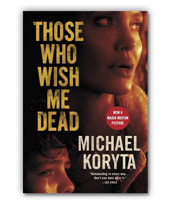 "Those Who Wish Me Dead" book cover 